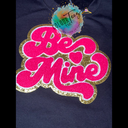 Be Mine (Hot Pink) Iron On Patch